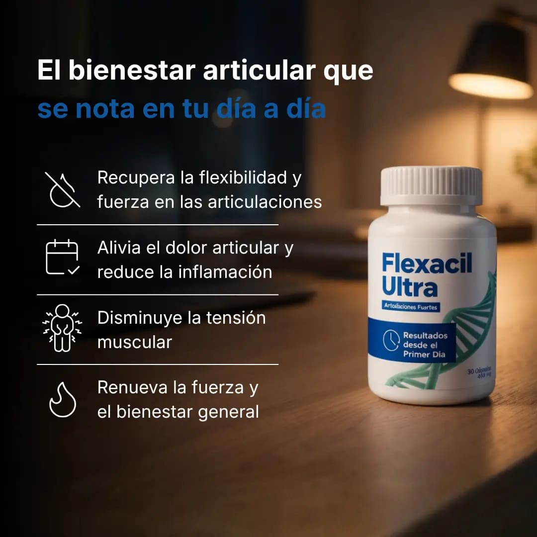 ⭐Flexacil Ultra: Moverte no tiene por que doler